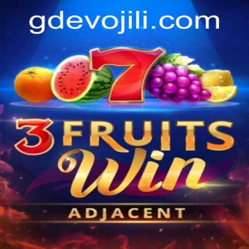 Exploring the Exciting World of 3FruitsWin and GD EVO