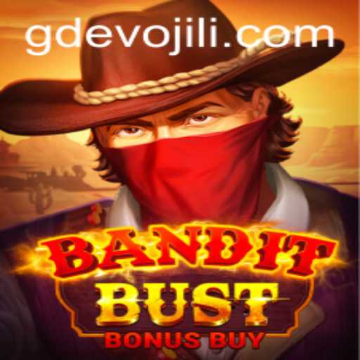 BanditBustBonusBuy: Exploring the Exciting World of GD EVO Gaming