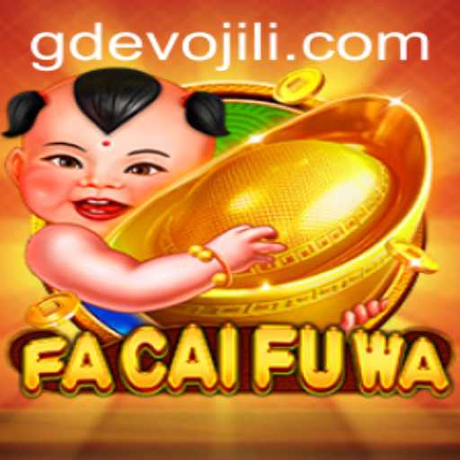 FaCaiFuWa: Exploring the Exciting World of GD EVO