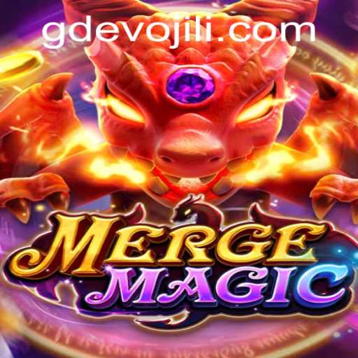 Exploring the Magical World of MERGEMAGIC: Unveiling the GD EVO Phenomenon