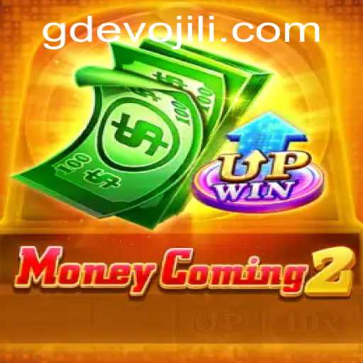 Unveiling MoneyComing2: A Deep Dive into GD EVO's Latest Gaming Sensation