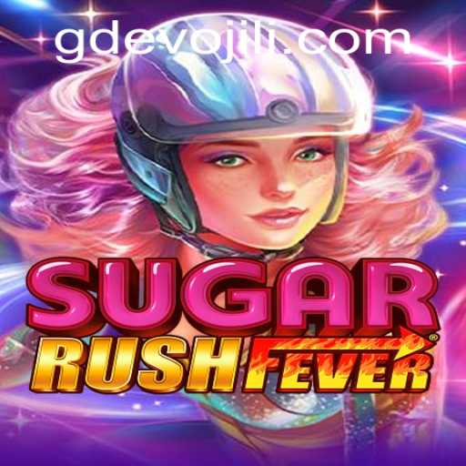 Exploring the Thrills of SugarRushFever: A Deep Dive into Gameplay and Features with GD EVO