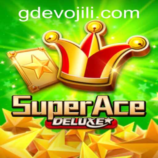 Unveiling SuperAceDeluxe: The Ultimate Gaming Experience with GD EVO